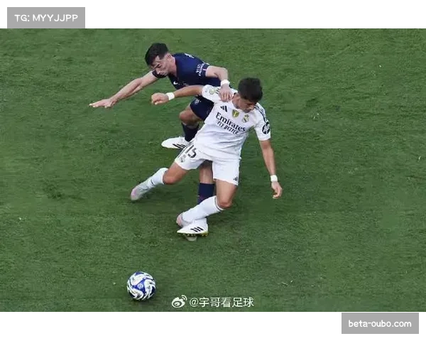 居莱尔国家德比破门 皇马年轻中场成长速度关键